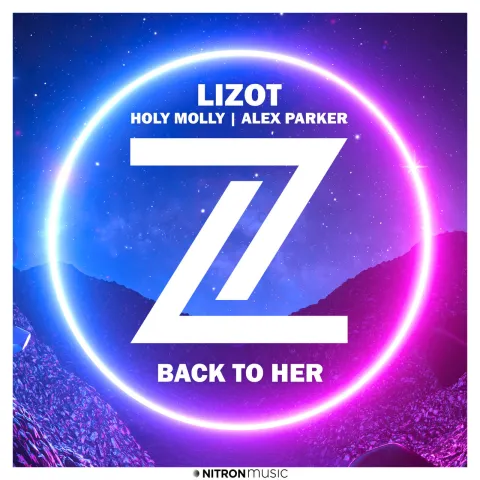LIZOT, Holy Molly, & Alex Parker — Back To Her cover artwork