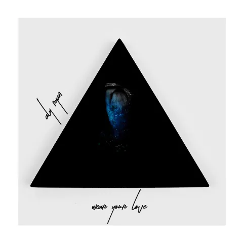 Aly Ryan — Wear Your Love cover artwork