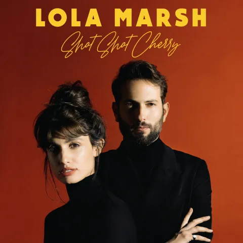 Lola Marsh — Shot Shot Cherry cover artwork