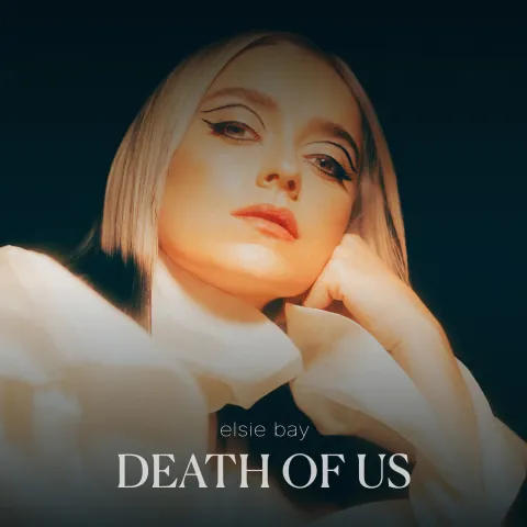Elsie Bay — Death Of Us cover artwork
