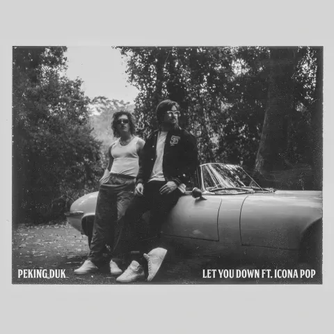 Peking Duk featuring Icona Pop — Let You Down cover artwork