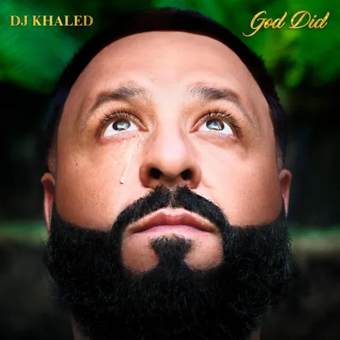 DJ Khaled featuring Rick Ross, Lil Wayne, JAY-Z, John Legend, & Fridayy — GOD DID cover artwork