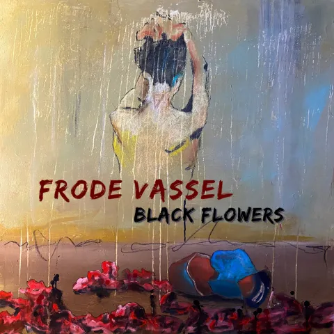 Frode Vassel — Black Flowers cover artwork