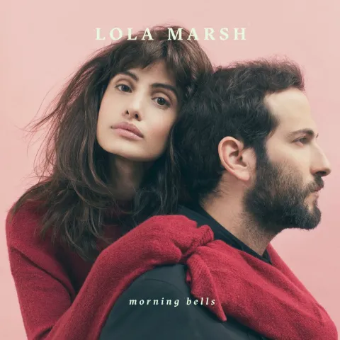 Lola Marsh — Morning Bells cover artwork