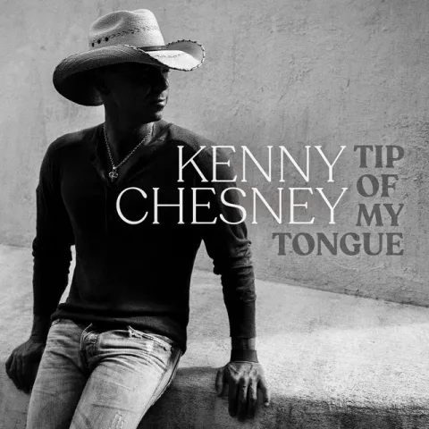Kenny Chesney — Tip Of My Tongue cover artwork