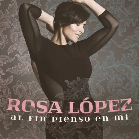 Rosa López — Al Fin Pienso En Mí cover artwork