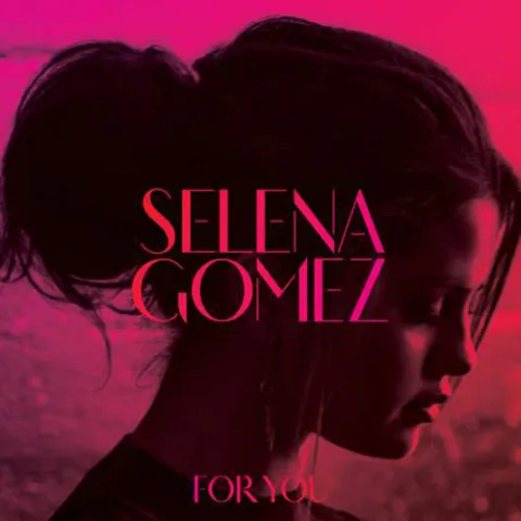 Selena Gomez For You cover artwork