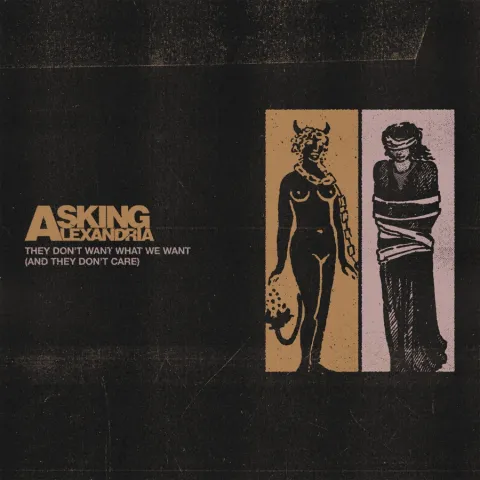 Asking Alexandria — They Don&#039;t Want What We Want (And They Don&#039;t Care) cover artwork