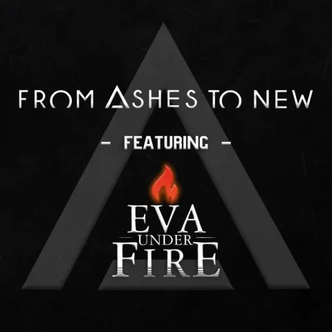 From Ashes to New featuring Eva Under Fire — Every Second cover artwork