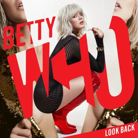 Betty Who — Look Back cover artwork