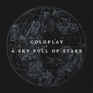 Coldplay — A Sky Full of Stars cover artwork