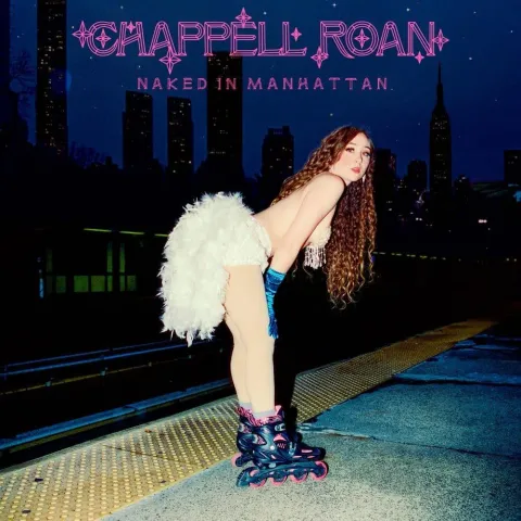 Chappell Roan — Naked In Manhattan cover artwork