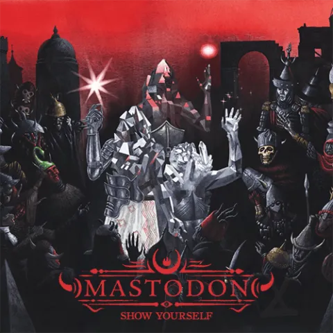 Mastodon — Show Yourself cover artwork