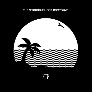 The Neighbourhood — Daddy Issues cover artwork