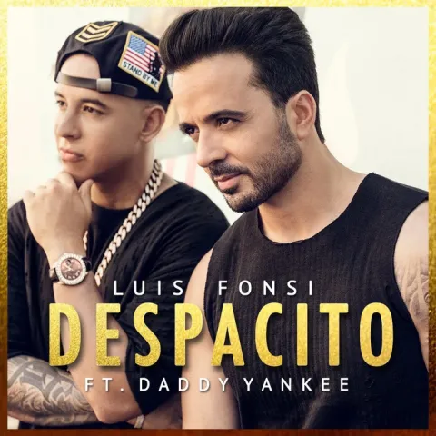 Luis Fonsi featuring Daddy Yankee — Despacito cover artwork