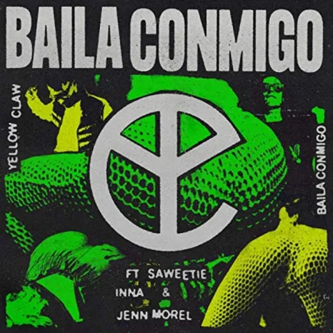 Yellow Claw featuring Saweetie, Inna, & Jenn Morel — Baila Conmigo cover artwork
