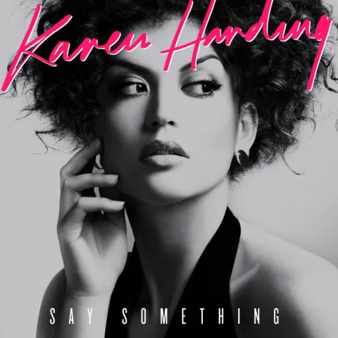 Karen Harding — Say Something cover artwork