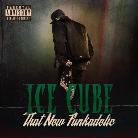 Ice Cube — That New Funkadelic cover artwork