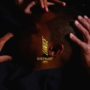Lunice featuring Denzel Curry, J.K. The Reaper, & Nell — Distrust cover artwork