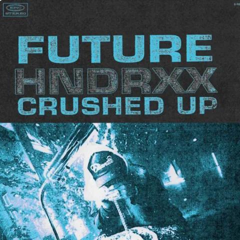 Future — Crushed Up cover artwork