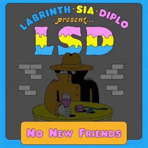 LSD — No New Friends cover artwork
