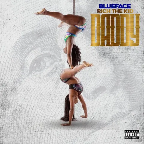 Blueface featuring Rich The Kid — Daddy cover artwork