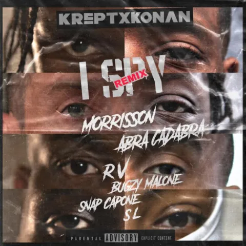 Krept &amp; Konan featuring Bugzy Malone, SL, Morrisson, Abra Cadabra, RV, & Snap Capone — I Spy - Remix cover artwork