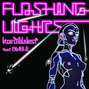 Kanye West featuring Dwele — Flashing Lights cover artwork