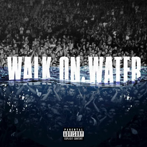 Eminem featuring Beyoncé — Walk On Water cover artwork