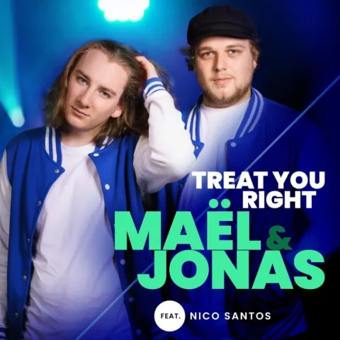 Mael &amp; Jonas ft. featuring Nico Santos Treat You Right cover artwork