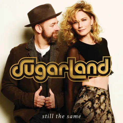 Sugarland — Still the Same cover artwork