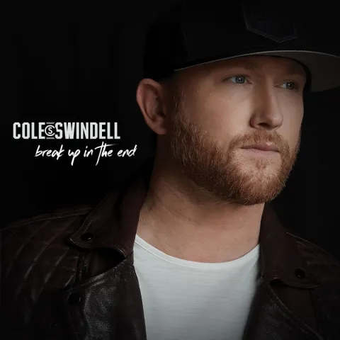 Cole Swindell — Break Up In The End cover artwork