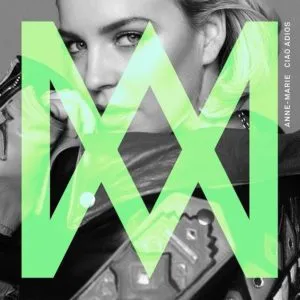 Anne-Marie — Ciao Adios cover artwork