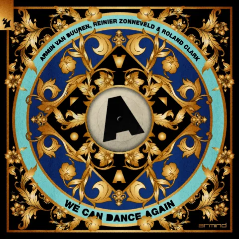 Armin van Buuren, Reinier Zonneveld, & Roland Clark — We Can Dance Again cover artwork