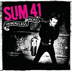 Sum 41 Underclass Hero cover artwork