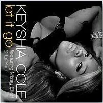 Keyshia Cole featuring Missy Elliott & Lil&#039; Kim — Let It Go cover artwork
