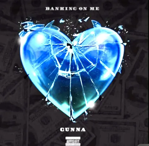 Gunna Banking On Me cover artwork