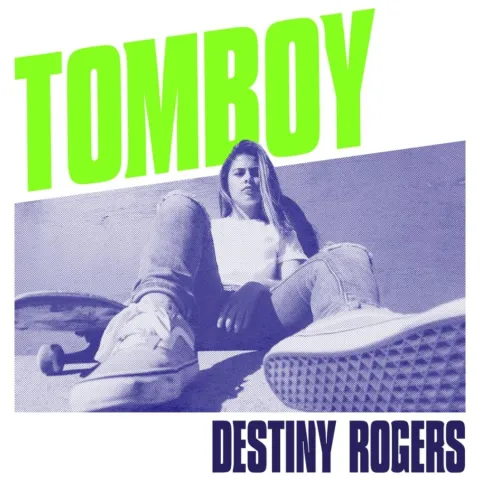 Destiny Rogers — Tomboy cover artwork