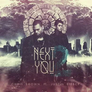 Chris Brown & Justin Bieber — Next 2 You cover artwork
