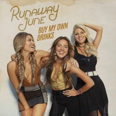 Runaway June — Buy My Own Drinks cover artwork