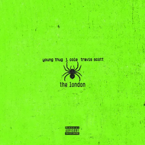 Young Thug ft. featuring J. Cole & Travis Scott The London cover artwork