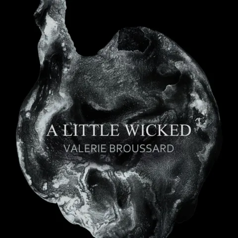 Valerie Broussard — A Little Wicked cover artwork