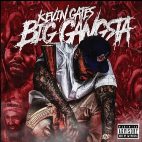 Kevin Gates Big Gangsta cover artwork