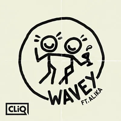CliQ featuring Alika — Wavey cover artwork