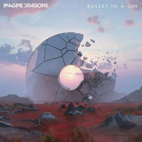 Imagine Dragons — Bullet in a Gun cover artwork