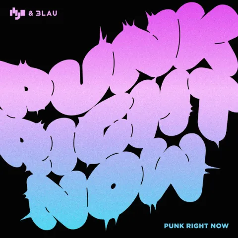 HYO featuring 3LAU — Punk Right Now cover artwork