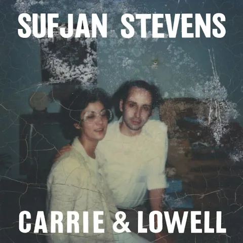 Sufjan Stevens Carrie &amp; Lowell (A) cover artwork