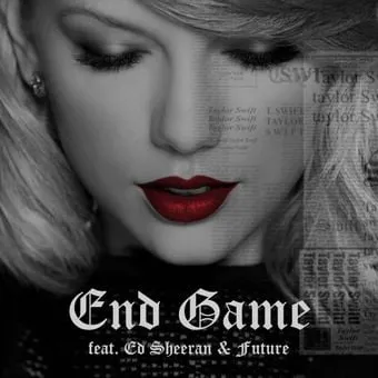 Taylor Swift featuring Ed Sheeran & Future — End Game cover artwork