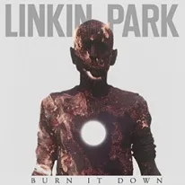 Linkin Park Burn It Down cover artwork
