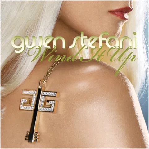 Gwen Stefani — Wind It Up cover artwork